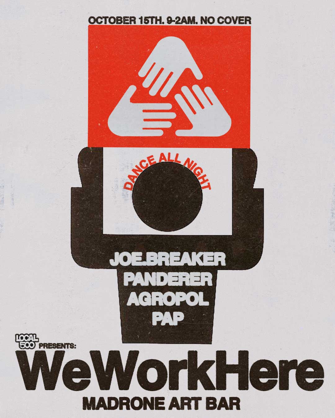 Artwork for Local 500 presents: WeWorkHere