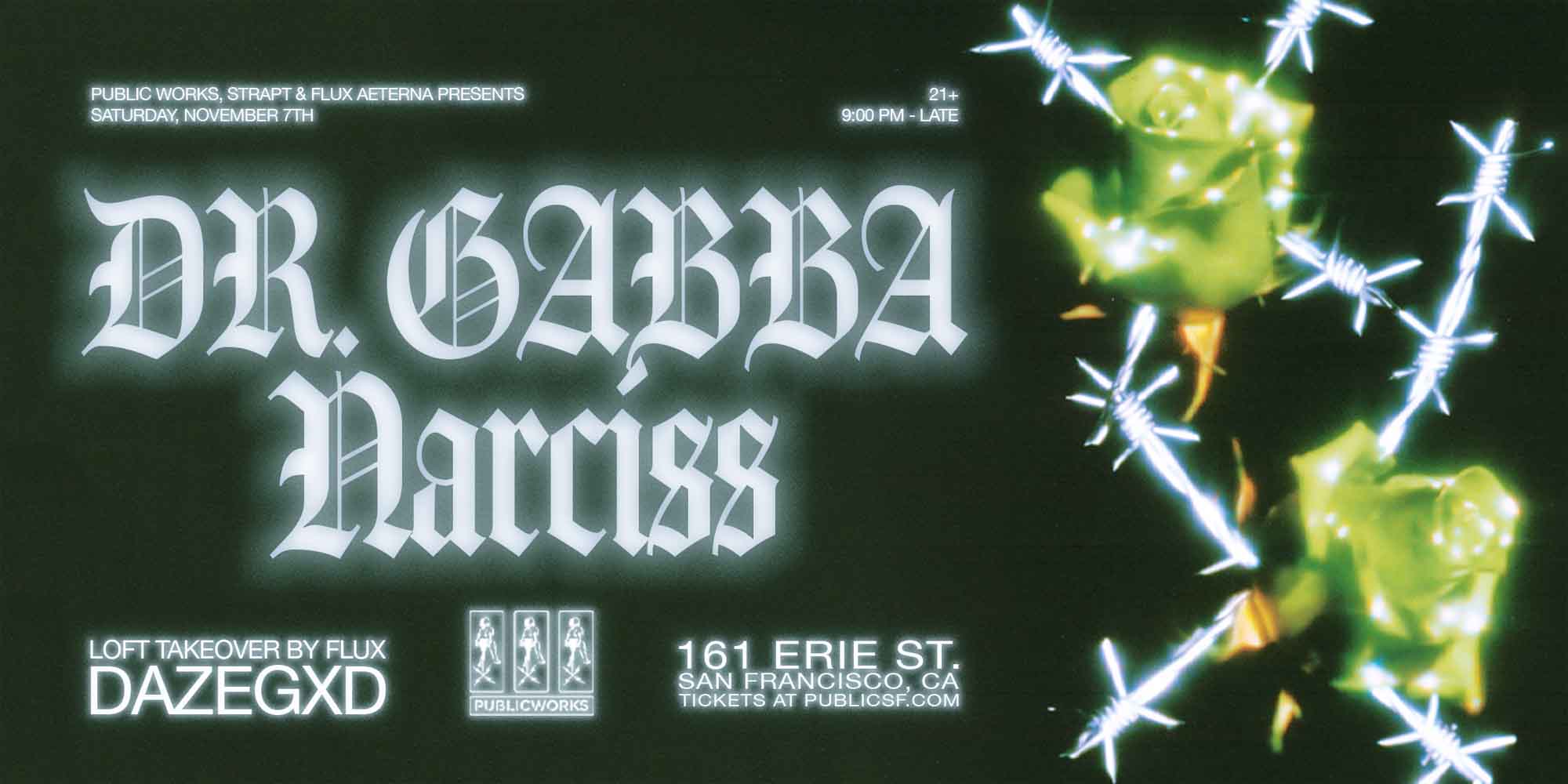 Artwork for DR. GABBA, Narciss, Dazegxd presented by Public Works, STRAPT & Flux Aeterna